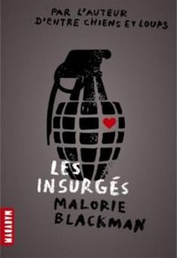 Malorie Blackman - Les insurgés