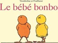 Claude Ponti - Tromboline et Foulbazar : Le bébé bonbon