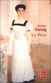 Stefan Zweig - La Peur