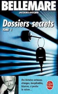 Couverture du livre Dossiers secrets - Pierre Bellemare