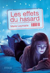 Marie Leymarie - Les effets du hasard