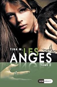 Couverture du livre Les Anges - Tina M