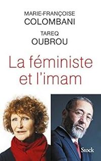 Couverture du livre La féministe et l'imam - Marie Francoise Colombani - Tareq Oubrou