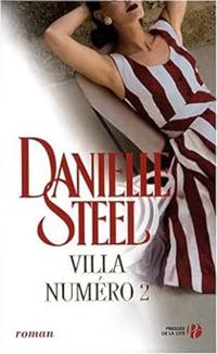 Danielle Steel - Villa numéro 2