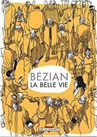 Frederic Bezian - La belle vie