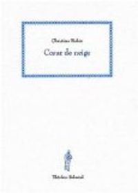 Couverture du livre Coeur de neige - Christian Bobin