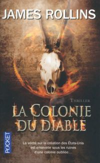 Couverture du livre La Colonie du diable  - James Clemens