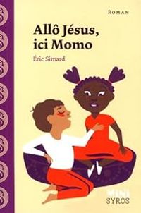 Couverture du livre Allô Jésus, ici Momo - Ric Simard