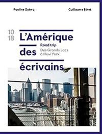 Couverture du livre L'Amérique des écrivains T. 1 - Pauline Guena