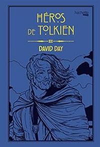 Couverture du livre Héros de Tolkien - David Day