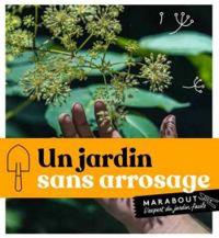  Marabout - Un jardin sans arrosage