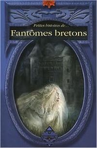 Couverture du livre Fantômes bretons - Dominique Besancon