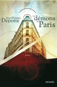 Couverture du livre Les Démons de Paris - Jean Philippe Depotte