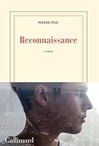 Couverture du livre Reconnaissance - Pierre Peju