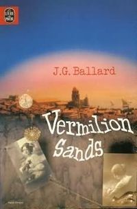 James Graham Ballard - Vermilion-Sands 