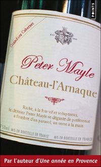 Peter Mayle - Château-l'arnaque