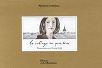 Couverture du livre Le village en question  - Georges Lemoine