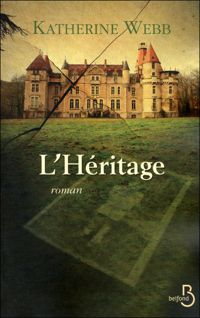 Couverture du livre L'Héritage - Katherine Webb