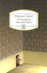 Vincenzo Cerami - Un bourgeois tout petit petit