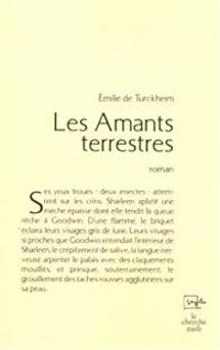 Couverture du livre Les Amants terrestres - Emilie De Turckheim