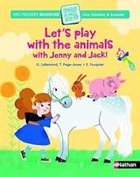 Orianne Lallemand - Tamara Page Jones - Let's play with the animals