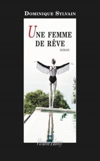 Couverture du livre Une femme de rêve - Dominique Sylvain