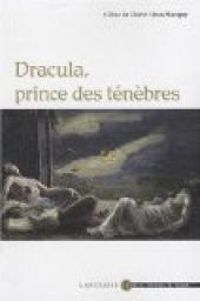 Celine Du Chene - Jean Marigny - Dracula, prince des ténèbres