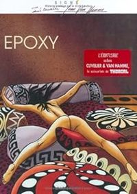 Couverture du livre Epoxy - Paul Cuvelier - Jean Van Hamme