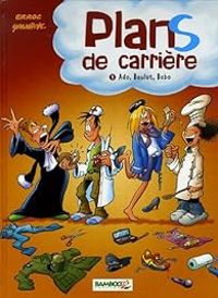 Couverture du livre Ado, Boulot, Bobo - Erroc  - Yannick 