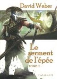 Couverture du livre Le serment de l'épée (2/2) - David Weber