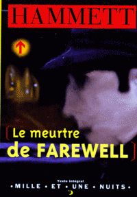 Dashiell Hammett - Le meurtre de Farewell