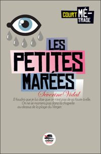 Couverture du livre Les petites marées - Severine Vidal