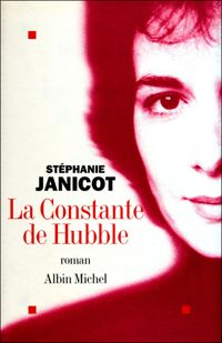 Stéphanie Janicot - La Constante de Hubble