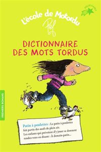 Couverture du livre Dictionnaire des mots tordus - Pef 