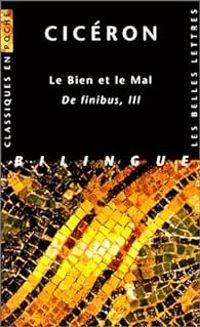 Couverture du livre Le bien et le mal. De finibus - Ciceron 