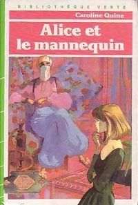 Caroline Quine - Alice et le mannequin