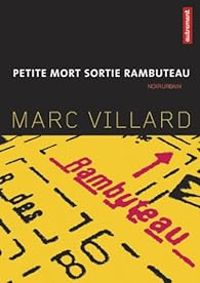 Marc Villard - Petite mort sortie Rambuteau