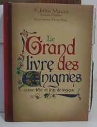 Sylvain Lhullier - Le Grand Livre des Enigmes