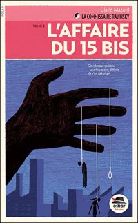 Couverture du livre L'Affaire du 15 Bis - Claire Mazard