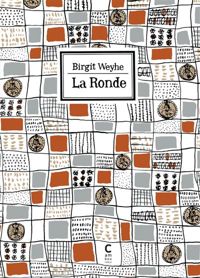 Couverture du livre La ronde : Une histoire en dix chapitres - Birgit Weyhe