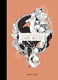 Couverture du livre Les Nouvelles Aventures du Chat Botté, Intégrale : - Nancy Pena