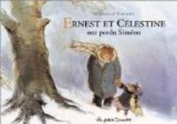 Couverture du livre Ernest et Célestine ont perdu Siméon - Gabrielle Vincent