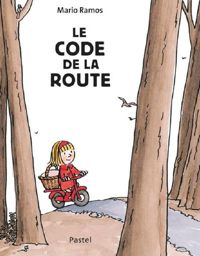 Couverture du livre La code de la route - Mario Ramos