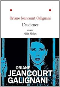 Oriane Jeancourt Galignani - L'Audience