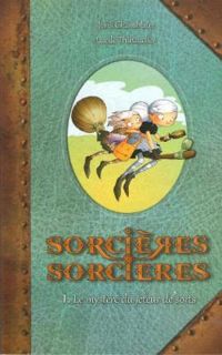 Couverture du livre Le mystère du jeteur de sorts  - Lucile Thibaudier - Joris Chamblain - Chamblain Joris