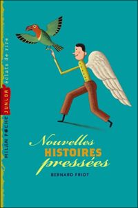 Couverture du livre NOUVELLES HISTOIRES PRESSEES - Bernard Friot