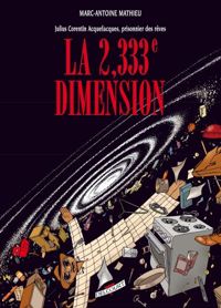 Marc-antoine Mathieu - La 2,333ème Dimension