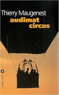 Thierry Maugenest - Audimat circus