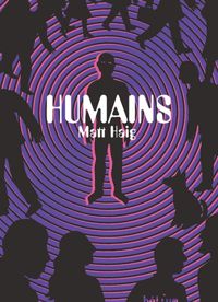 Couverture du livre Humains - Matt Haig