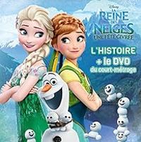 Walt Disney - La Reine des Neiges : Une Fête givrée